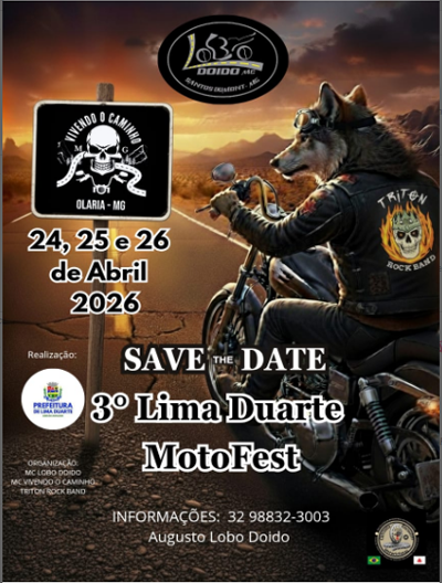 3º Lima Duarte Moto Fest  Lima Duarte – MG – DATA = 24, 25 E 26 DE Abril DE 2026